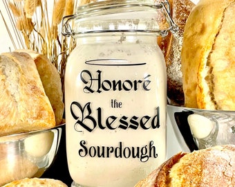 J. Davenport&#39;s Famous Sourdough Starter: BLESSED SOURDOUGH STARTER