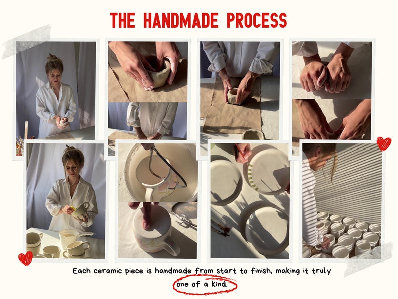 May include: A collage of images showing the handmade ceramic process. The text "THE HANDMADE PROCESS" is at the top. The images show the creation of ceramic pieces from start to finish. Text at the bottom reads "one of a kind."