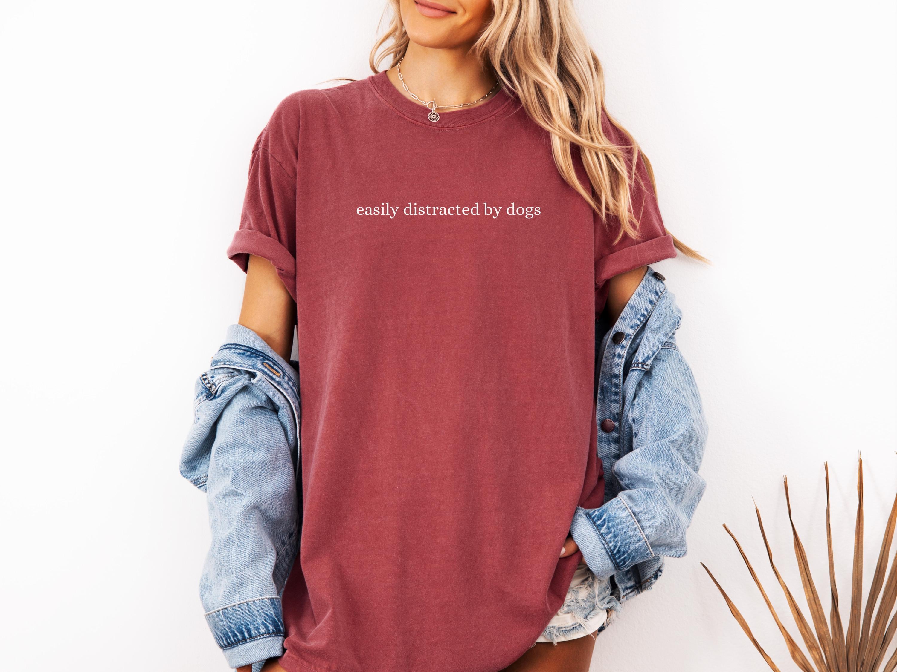 Easily Distracted By Dogs Comfort Colors T-Shirt