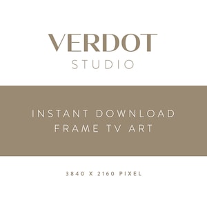 May include: A brown rectangle with the text "VERDOT STUDIO" in white, followed by the text "INSTANT DOWNLOAD FRAME TV ART" in white, and finally the text "3840 X 2160 PIXEL" in white.