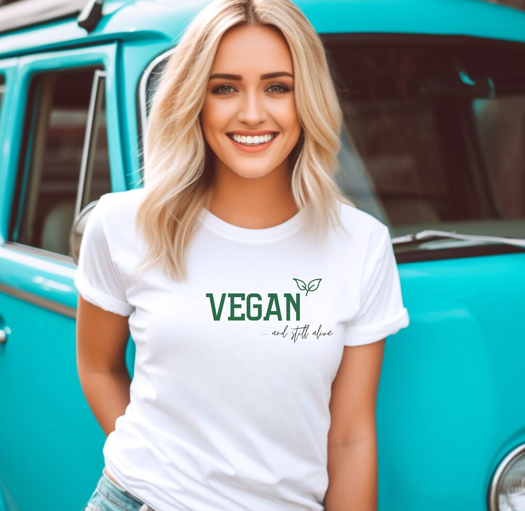 Sweater Vegan and Still Alive, Funny Vegan Sweater, Vegan Shirt, Vegan
