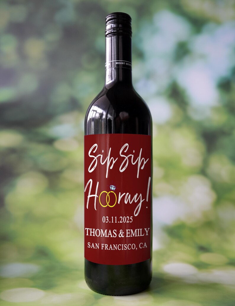 Sip Sip Hooray Wedding Wine Label, Personalized Engagement Wine Label ...