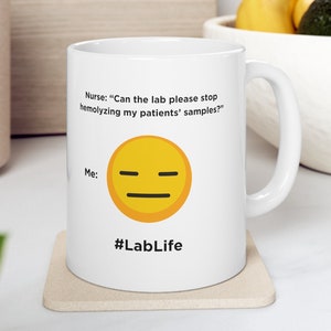 Nurses and Laboratory Mug, Funny Science Mug, Medical Technologist, Cute Science Mug, Funny Laboratory Gift, Laboratory Mug