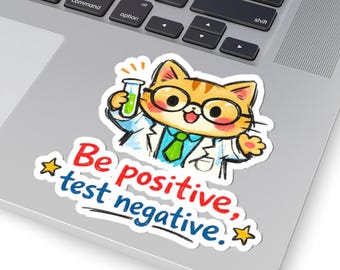 Sticker science négative test positif, Stickers humour labo, petits cadeaux pour la semaine du labo, Stickers laboratoire, Stickers docteur drôle