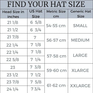 May include: A chart showing hat sizes in inches, US hat sizes, metric sizes in centimeters, and generic hat sizes. The chart includes sizes from 21 1/8 inches to 24 1/4 inches.