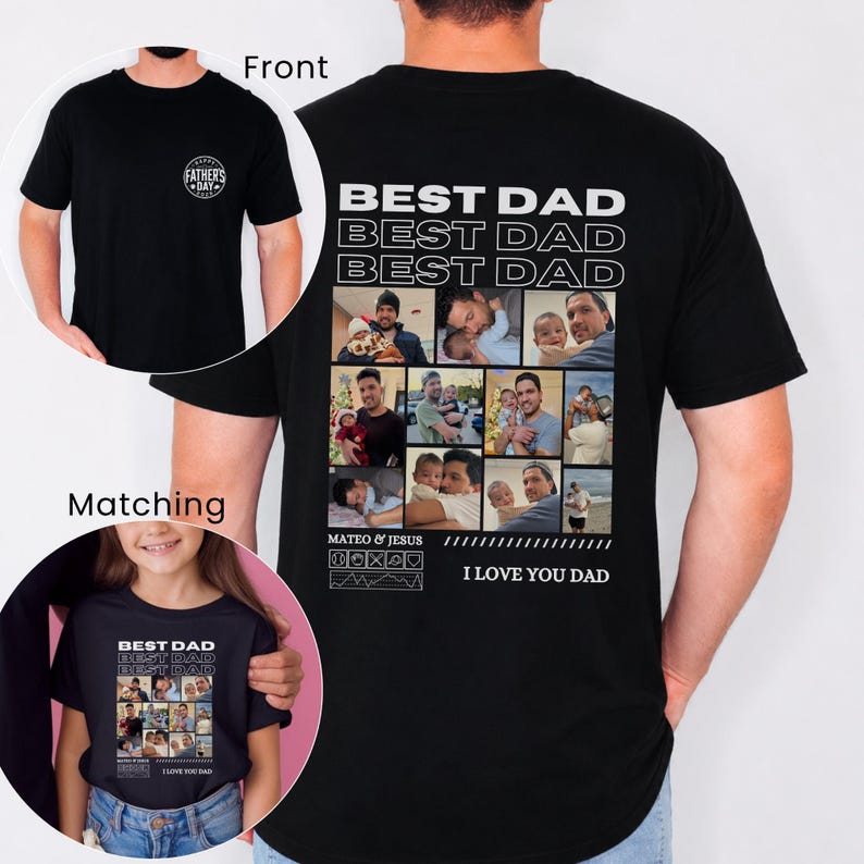 Puede incluir: Camisetas negras con el texto "BEST DAD" y un collage de fotos. La parte delantera de la camiseta tiene un peque&ntilde;o logotipo de "FATHER'S DAY". Tambi&eacute;n se muestra una camiseta a juego para un ni&ntilde;o.