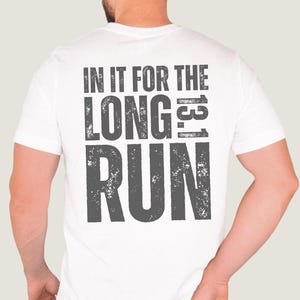 Half Marathon Shirt, Gifts for Runners, Half Marathon Training T-shirt, Gift for Half Marathoner, Unisex Running Shirt, Running Motivation