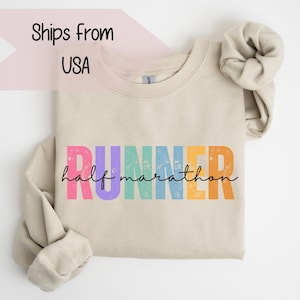 Half Marathon Running Shirt, Cute Half Marathoner Sweatshirt, 13.1 Running Motivation Gifts, Running Women&#39;s Sweatshirt, Gifts for Runners
