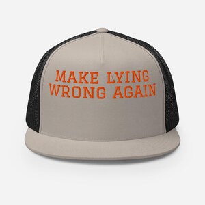 make lying wrong again hat