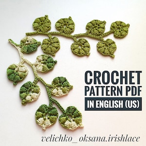 Puede incluir: Patrón de crochet PDF en inglés (EE. UU.) para una rama de hojas de ganchillo verde y blanca. El patrón está disponible para descargar en la tienda Etsy velichko_oksana.irishlace.