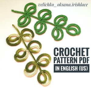 Easy crochet branch with leaves pattern Detailed tutorial Crochet lace pattern Crochet easy Crochet leaves pattern PDF+short VIDEO.