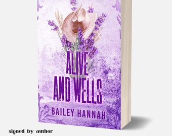 Alive and Wells - Signed by Author