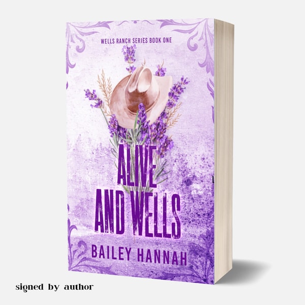 Alive and Wells - Signed by Author