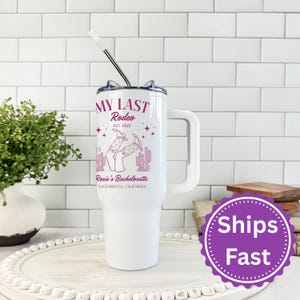 My Last Rodeo Bachelorette Tumbler, Personalized 40 oz, Western Bachelorette Party Favor, Bride to Be Gift, Cowgirl Boots Tumbler