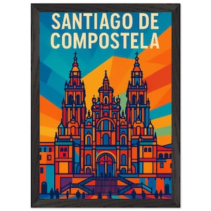 Santiago de Compostela Cathedral Print – Colourful Camino de Santiago Art Premium Wooden Framed Poster With Premium Semi-Glossy Paper