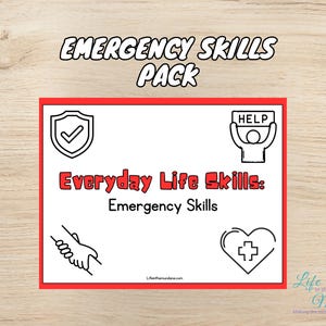 May include: A white rectangular graphic with a red border, featuring the text "EMERGENCY SKILLS PACK" and "Everyday Life Skills: Emergency Skills." The graphic includes black and white illustrations of a shield, a person holding a "HELP" sign, a handshake, and a heart with a cross.