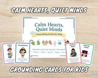Calm Hearts, Quiet Minds: Grounding Cards for Kids.