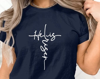 Maglietta "He is Risen", maglietta della fede cristiana per donna o maglietta per uomo, maglietta ispiratrice, maglietta della fede religiosa, maglietta motivazionale