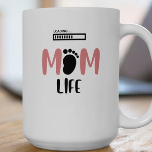 Mom Life Ceramic Mug - Perfect Gift for Moms, Birthday Gift, Mama Mug, New Mom Gift Ideas, First Time Mom Gift, New Mom, Mommy Coffee Mug
