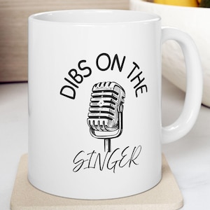 Singer Coffee Mug, Ceramic Mug Gift, Music Lover Mug, Vocalist Mug, Funny Mug for Singers, Boyfriend Gift, Girlfriend Mug Gift, Musician Mug