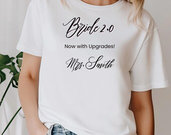2nd Marriage Shirt, 2nd Wedding Shirt, 2nd Marriage Gift, Just Married Again, Wedding tshirt, Wife tshirt, marriage 2.0, second time around.