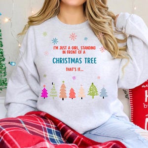 Funny Christmas Tree Girl Sweatshirt, Holiday Crewneck, Winter Xmas Pullover, Festive Season Apparel, Gift for Her, Christmas Sweatshirt