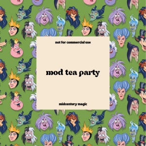 May include: A green background with repeating cartoon character faces. The image includes the text "not for commercial use", "mod tea party", and "midcentury magic" in a cream-colored rectangle.