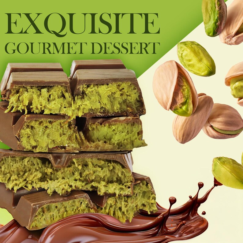 May include: A stack of chocolate bars with a green pistachio filling. The image features the text "EXQUISITE GOURMET DESSERT" in white letters on a green background. Pistachios and a chocolate swirl are also in the image.