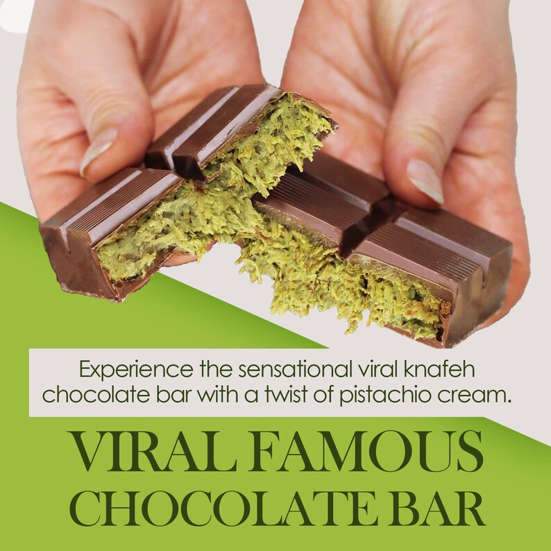 May include: A chocolate bar broken in half, revealing a pistachio cream filling. The bar is held by hands. Text on the image reads "Experience the sensational viral knafeh chocolate bar with a twist of pistachio cream. VIRAL FAMOUS CHOCOLATE BAR."