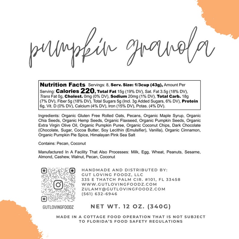 May include: A food label for pumpkin granola, featuring nutritional information, ingredients, and manufacturer details. The label includes the text "pumpkin granola". Net weight is 340g.