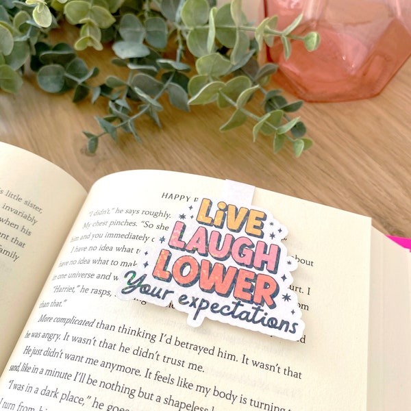 Live Laugh Lower Your Expectations Magnetic Bookmark, Book Lover, Bookworm, Book Nerd, Reader Gift, Booktok, Bookish Gift, Book Accessory