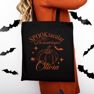 Spooktacular Dermatologist Halloween Tote Bag, Personalized Skin Doctor Custom Halloween Bag, Custom Name Dermatologist Gift