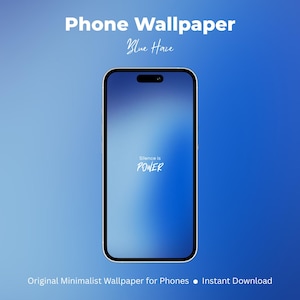 Puede incluir: Un teléfono inteligente muestra un fondo de pantalla degradado azul con el texto "Silence is POWER". Las palabras "Phone Wallpaper" y "Blue Haze" están en la parte superior. El texto inferior dice "Original Minimalist Wallpaper for Phones • Instant Download."