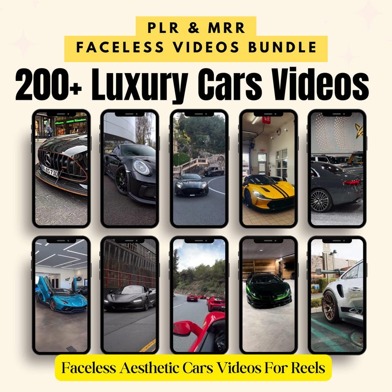 May include: A collage of 10 phone screen images showing videos of luxury cars. The text "200+ Luxury Cars Videos" is at the top of the image. The text "Faceless Aesthetic Cars Videos For Reels" is at the bottom of the image.
