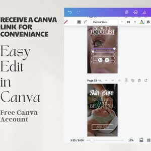 May include: A screenshot of a Canva design template for a beauty to-do list. The template features a close-up of a woman's eye with text that says "Drink plenty of water" and "Exfoliate once a week". The template also includes a checklist with options for how often to do each task. The second template is for skin care and features a woman with a face mask on. The text says "Skin Care look and feel BEAUTIFUL" and "Book your appointment".