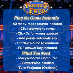 May include: A blue graphic promoting a game called "Friendly Feud." The image lists features like 40 ready-made rounds, automatic point addition, and a PDF answer key. It also specifies the need for a computer, PowerPoint, and an optional TV or projector.