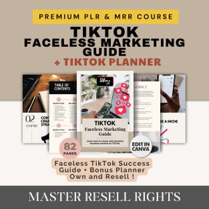 May include: A digital marketing course guide with the title "TikTok Faceless Marketing Guide + TikTok Planner". The guide is 82 pages long and includes a table of contents, a chapter on content creation strategies, and a section on choosing a niche. The guide is available for purchase with master resell rights.