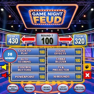 May include: A digital game interface for "Game Night Feud" with a blue and gold color scheme. The screen displays scores for Team 1 (430) and Team 2 (320), along with round information and various game options like "Click to Play" and "50 Rounds."