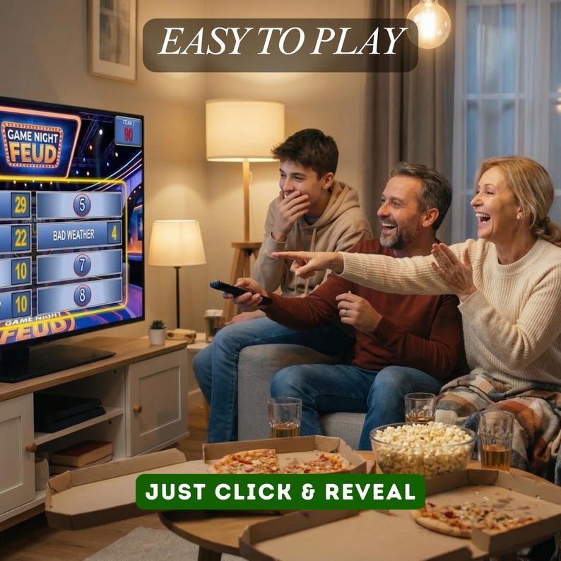 May include: A family is gathered around a television playing a game. The TV displays "Game Night Feud" with scores. The text "Easy to Play" and "Just Click & Reveal" are also visible. Pizza and popcorn are on the table.