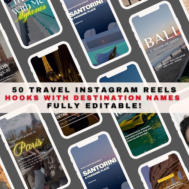 May include: A collage of images featuring various travel destinations, including Mykonos, Santorini, Paris, Bali, and Dubai. The text "50 Travel Instagram Reels Hooks with Destination Names Fully Editable!" is displayed in bold red letters.