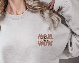 Geschenk Mama, Personalized Gift, Mama Sweatshirt, Muttertagsgeschenk, Mama Shirt, Mama Geschenk, Mom Of Three, Mom Wow, Mama Pullover