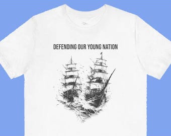 Camiseta patriótica "Defendiendo a nuestra joven nación" - Diseño de tatuaje de la Guerra de 1812 / Texto personalizado / Sin tatuajes
