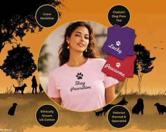 Camiseta con estampado de pata de perro / Camiseta de algodón suave, texto personalizado y diseño de pata impreso