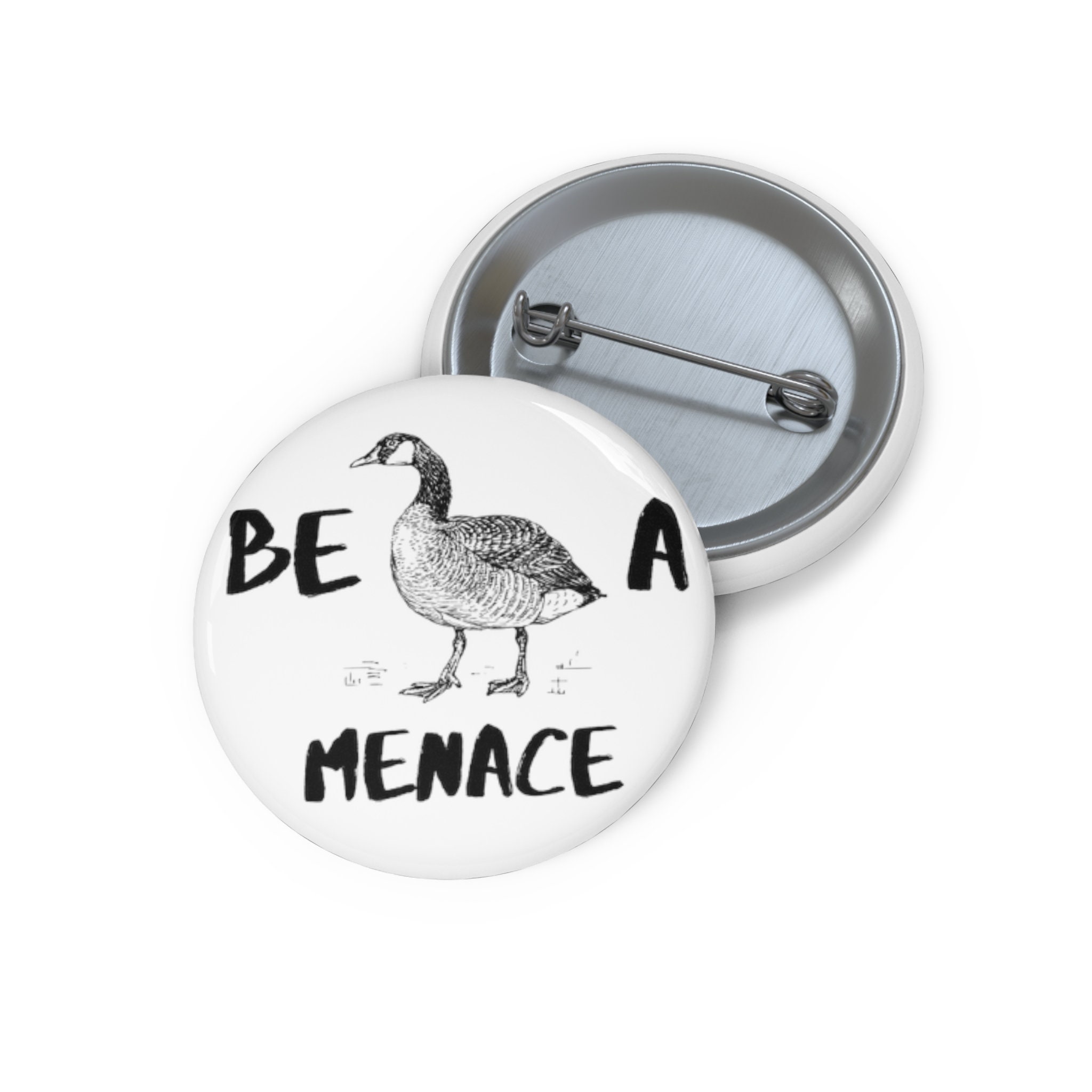 Custom Pin Buttons | Be A Menace Pin | Humor Pin | Gift