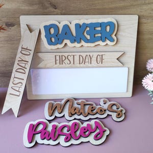 Custom First Day of School Sign, Preschool Sign, Last Day of School Sign, Wood Acrylic School Sign, Kindergarten Sign, Wooden Board, Pre K