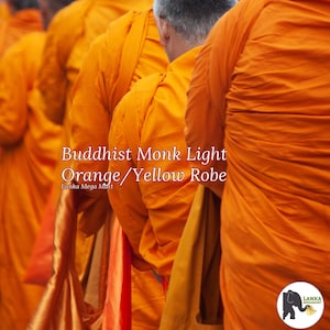 May include: A group of Buddhist monks wearing traditional orange and yellow robes. The text "Buddhist Monk Light Orange/Yellow Robe" is visible in the image.