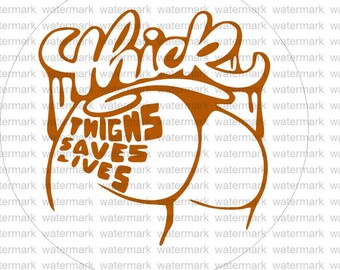 Thick Thighs Save Lives 1 // Glowforge laser file for hat patch