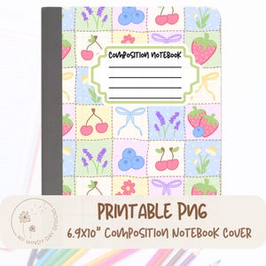 May include: A composition notebook cover with a colorful patchwork design featuring strawberries, cherries, blueberries, lavender, and bows. The notebook cover has the text "Composition Notebook" and is 6.9x10 inches.