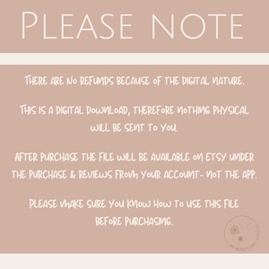 May include: A digital download notice with the text "PLEASE NOTE" in a white, elegant font. The text on the image states no refunds due to the digital nature of the product and other important information.