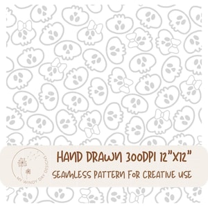 May include: A seamless pattern featuring hand-drawn skulls and bows in a light gray color on a white background. The pattern is labeled "HAND DRAWN 300DPI 12"X12" SEAMLESS PATTERN FOR CREATIVE USE".